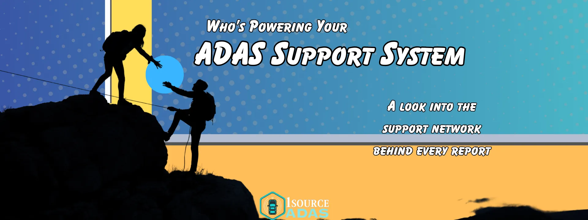 Who's {owering Your ADAS Support System